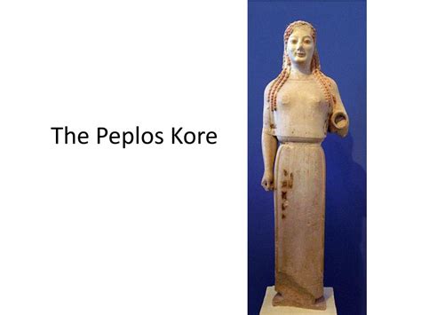 Ppt The Peplos Kore Powerpoint Presentation Free Download Id1936779