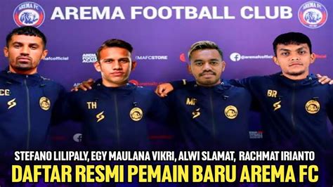 Berita Arema Hari Inistefano Lilipaly Resmi Ke Arema Egy Maulana