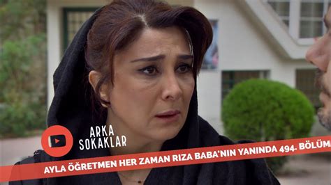 Ayla Öğretmen Dağ Gibi Rıza Baba nın Yanında 494 Bölüm YouTube