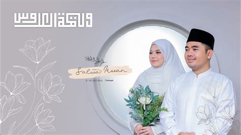 Prosesi Akad Nikah Neng Salwa Dan Kang Irwan Ponpes Annihayah