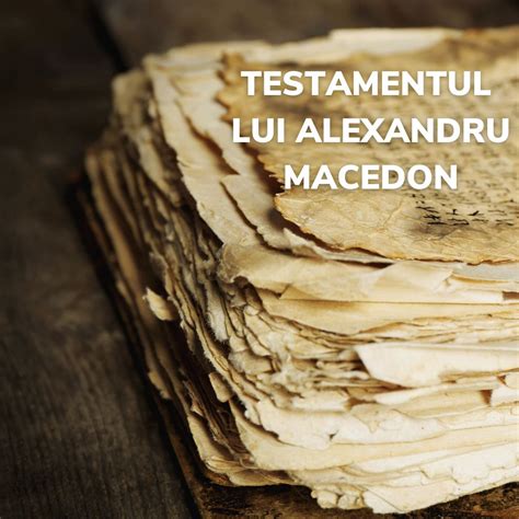 7 Testamentul Lui Alexandru Macedon Creator