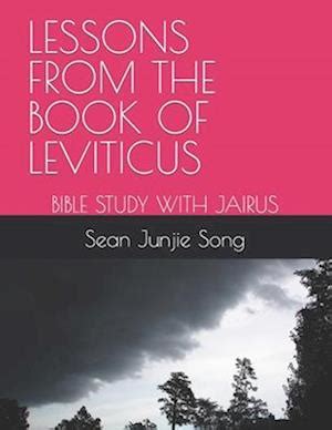 Få LESSONS FROM THE BOOK OF LEVITICUS BIBLE STUDY WITH JAIRUS af Sean