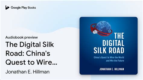 The Digital Silk Road China S Quest To Wire By Jonathan E Hillman