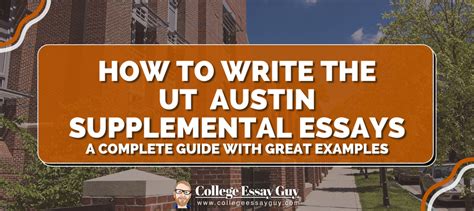 How To Write The University Of Texas Austin Ut Supplemental Essays Examples Guide 2023 2024