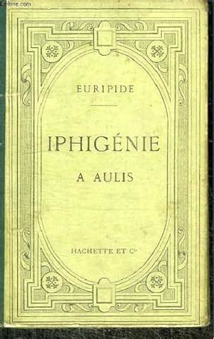 IPHIGENIE A AULIS By EURIPIDE Bon Couverture Rigide 1883 Le Livre