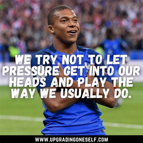 Top 15 Motivational Quotes From Kylian Mbappe About Success