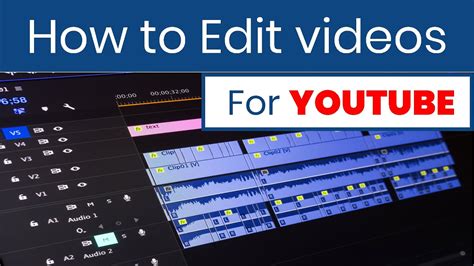 How To Edit Videos For Youtube Video Editor For Youtube Youtube