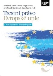 Kniha Trestní právo Evropské unie 2 aktualizované a doplněné vydání