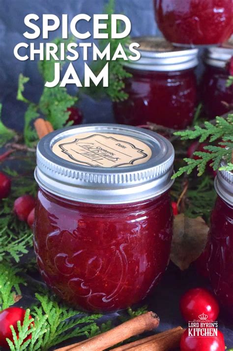 Spiced Christmas Jam Lord Byron S Kitchen