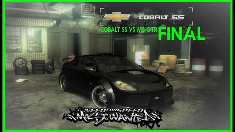 Need For Speed Most Wanted Final Races Boss Razor Cobalt Ss Vs M