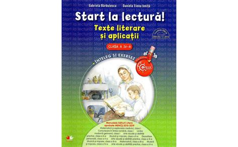 Start La Lectura Texte Literare Si Aplicatii Clasa A IV Arhivat