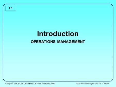 Nigel Slack Stuart Chambers Robert Johnston 2004 Operations