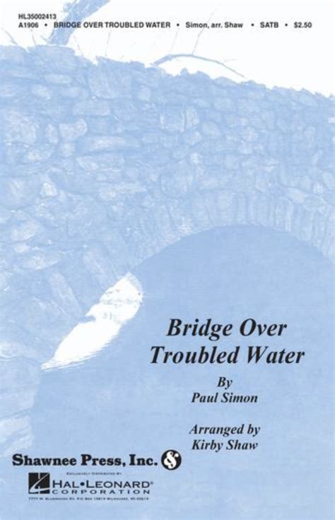 Bridge Over Troubled Water Arr Kirby Shaw