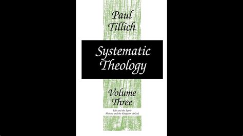 Systematic Theology 3 By Paul Tillich YouTube