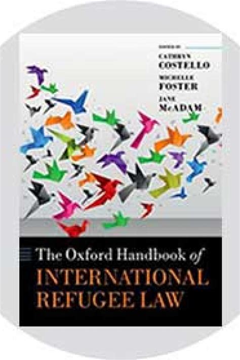 Oup Publishes Oxford Handbook Of International Refugee Law Co Edited By