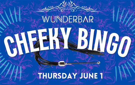 Cheeky Bingo Tickets Wunderbar Syr Llc