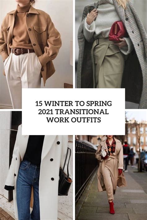 15 Winter To Spring 2021 Transitional Work Outfits Styleoholic