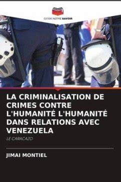 LA CRIMINALISATION DE CRIMES CONTRE L HUMANITÉ L HUMANITÉ DANS