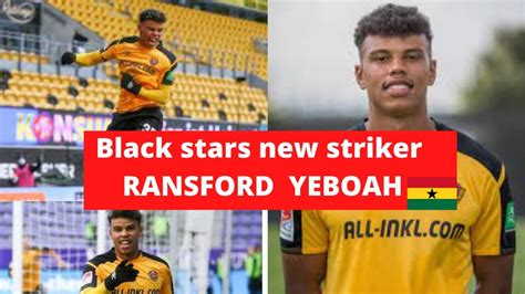 All You Need To Know About Ghana Black Stars New Striker Ransford