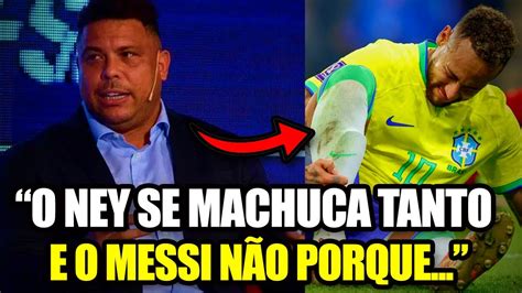 EITA RONALDO FENÔMENO REVELA CONSELHO PARA NEYMAR SE LESIONAR MENOS