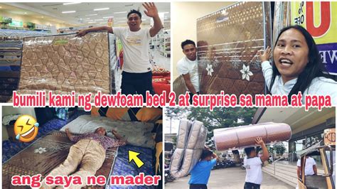 BUMILI KAMI NG 2 DALAWANG DEWFOAM BEDS AT MAY SURPRISE KAMI SA MAMA AT