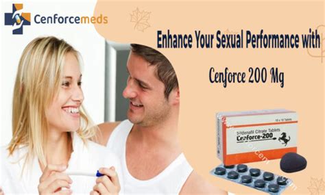 Best Cenforce 200 Mg Enhance Your Sexual Performance