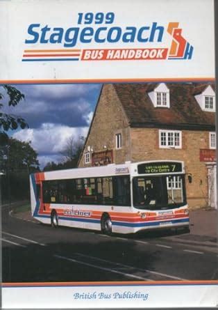 The Stagecoach Bus Handbook Bus Handbooks Potter Bill Etc