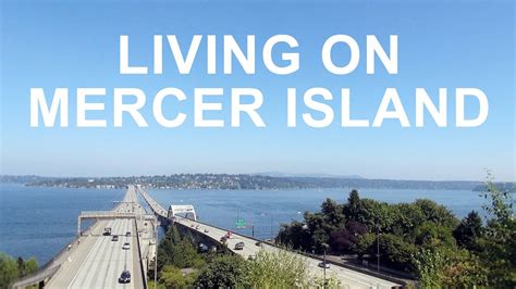 Living On Mercer Island Youtube