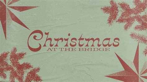 Christmas At The Bridge The Bridge Church Ian Simkins Youtube