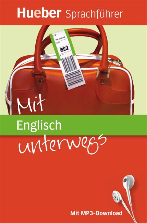 Mit Englisch Unterwegs Kompakter Sprachf Hrer F R Reiselustige