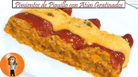 Pimientos del Piquillo Rellenos de Atún Gratinados Una Deliciosa