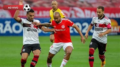 Internacional X Flamengo Ao Vivo Saiba Como Assistir Na Tv E Online