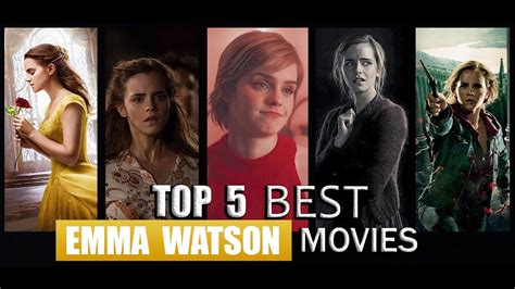 Top 5 Best Emma Watson Movies Emma Watson Movie List All Movies Are