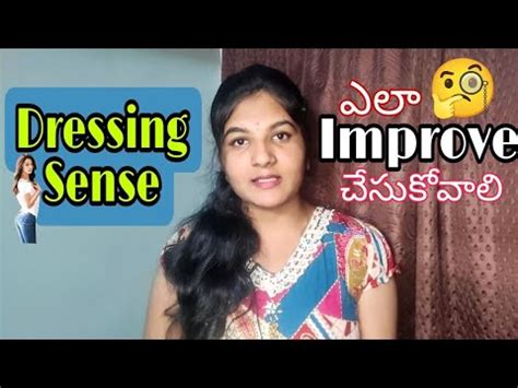 How To Improve Dressing Sense Tips To Improve Dressing Sense Basic