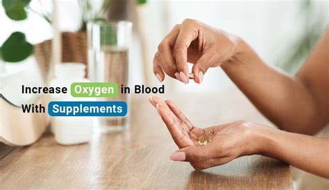 How To Increase Oxygen In Blood With Supplements