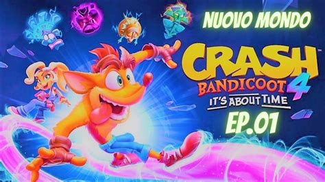 Crash Bandicoot Ep Nuovo Inizio Youtube