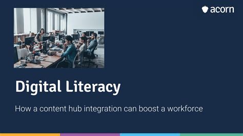 Digital Literacy How To Boost Your Workforce By Acorn Issuu