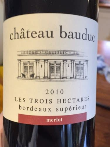 Château Bauduc Les Trois Hectares Merlot Bordeaux Supérieur Vivino US