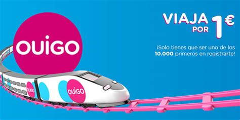 Ouigo Billetes Para Viajar En Tren De Alta Velocidad Por Solo