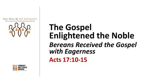 The Gospel Enlightened The Noble Bereans Received The Gospel With