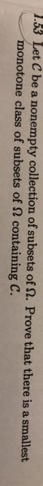 Solved Let C Be A Nonempty Collection Of Subsets Of Omega Chegg