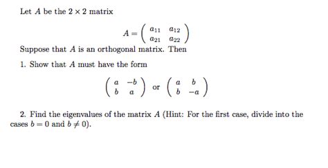 Solved Let A Be The 2 Times 2 Matrix Aa11 A21 A12 A22