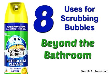 🧽10 Uses for Scrubbing Bubbles Beyond the Bathroom • Simple At Home 🧽