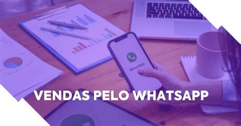 Vendas Pelo WhatsApp 6 Dicas Para Faturar Mais COMPROVADO