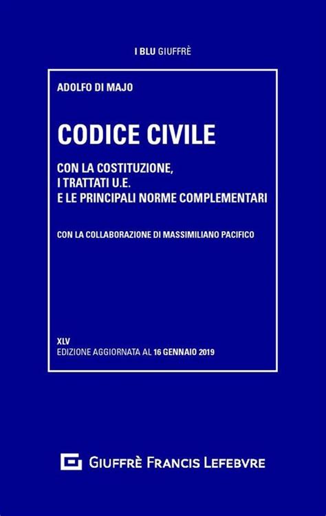 Codice Civile Libro Giuffrè 2019 I Blu Giuffrè Libraccioit