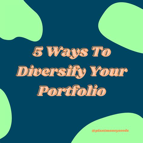 5 Ways To Diversify Your Portfolio Diversify Investment Portfolio