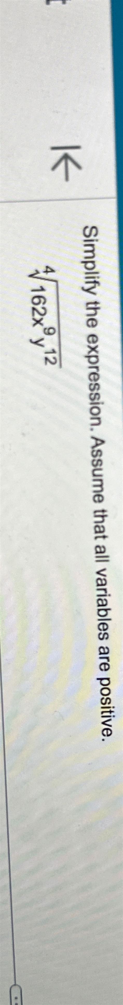 Solved Simplify The Expression Assume That All Variables Chegg
