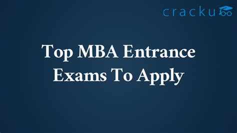 Top 10 MBA Entrance Exams To Apply List Of Top MBA Exams Cracku