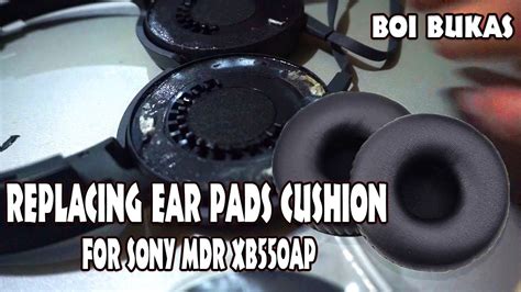 Sony MDR XB550AP EAR CUSHION REPLACEMENT YouTube