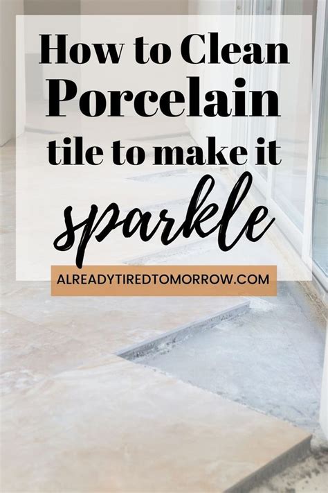 How To Clean Porcelain Tile Floors Artofit